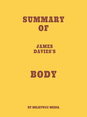 cover image of Summary of James Davies's Body